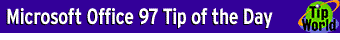tip_msoffice97.gif (3205 bytes)
